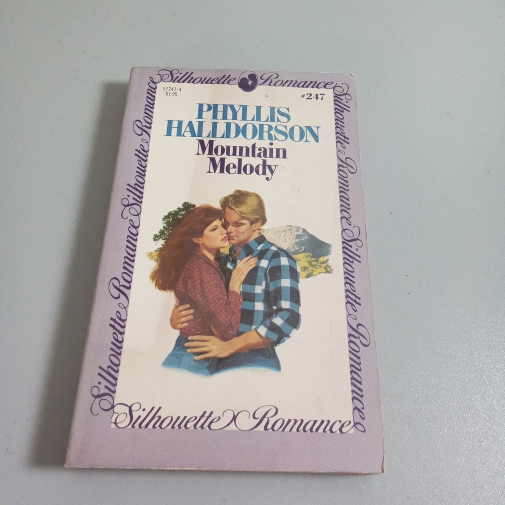 Mountain Melody Phyllis Halldorson Silhouette Romance 247 Vintage 1983 Paperback